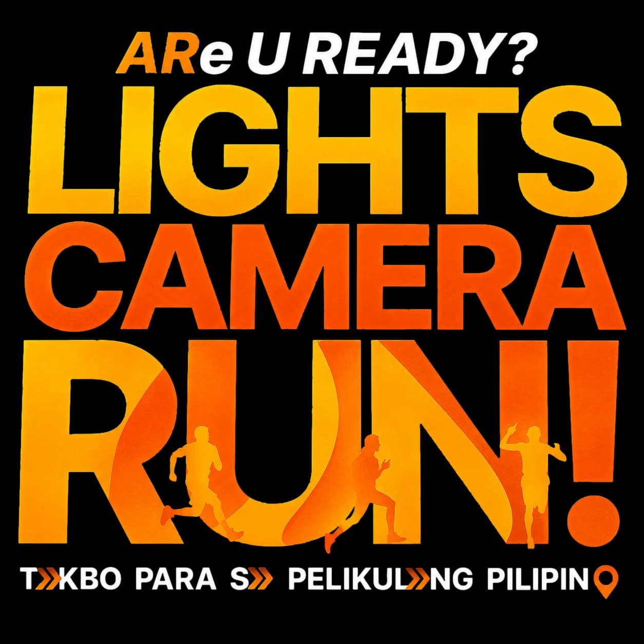Lights, Camera, Run! Takbo Para Sa Pelikulang Pilipino